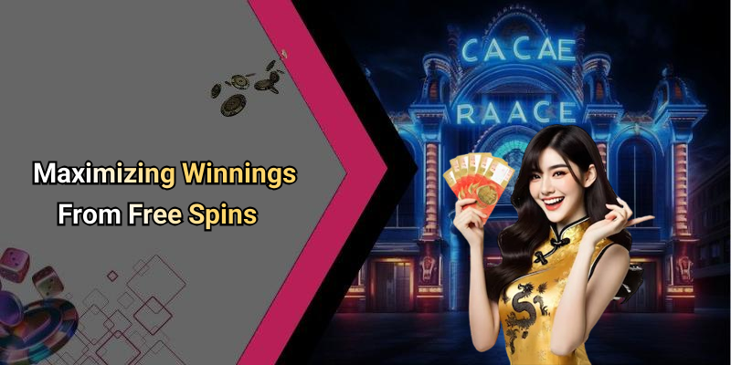 Maximizing Winnings From Free Spins